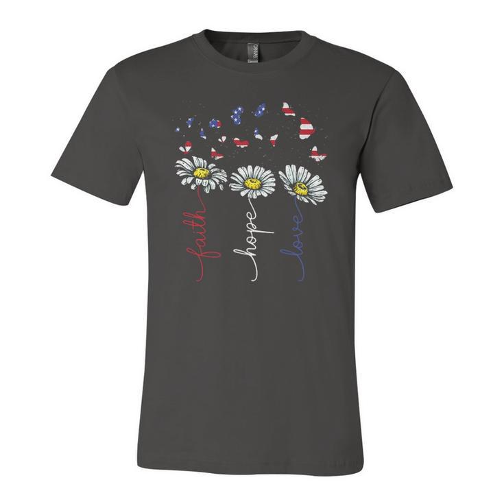 Faith Hope Love 4Th July Daisy Flowers Butterflies Us Flag Jersey T-Shirt