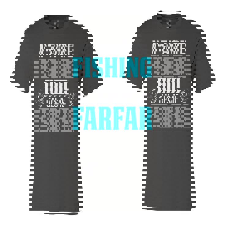 Farfar Grandpa Fishing Gift   My Favorite Fishing Buddy Calls Me Farfar Unisex Jersey Short Sleeve Crewneck Tshirt