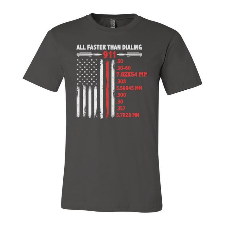All Faster Than Dialing 911 American Flag Gun Lover Usa Flag Jersey T-Shirt