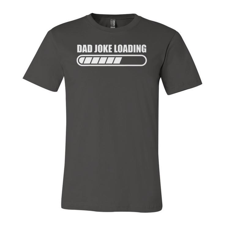 Fathers Day Dad Joke From Daughter Son Wife Jersey T-Shirt