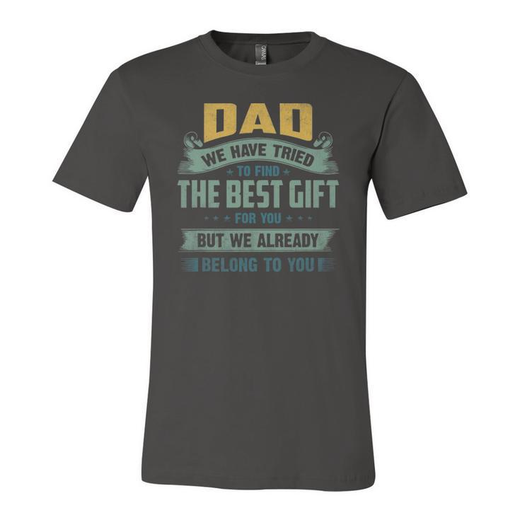 Fathers Day Daddy We Have Tried Jersey T-Shirt