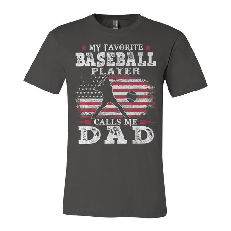 Favorite Baseball Player Calls Me Dad V2 Unisex Jersey Short Sleeve Crewneck Tshirt