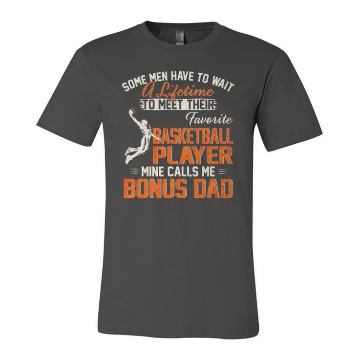 My Favorite Basketball Player Calls Me Bonus Dad Daddy Jersey T-Shirt