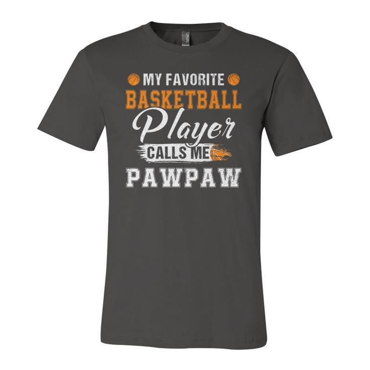 My Favorite Basketball Player Calls Me Pawpaw Fathers Day Jersey T-Shirt