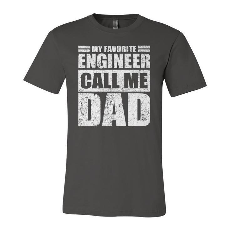 My Favorite Engineer Calls Me Dad Fathers Day Jersey T-Shirt