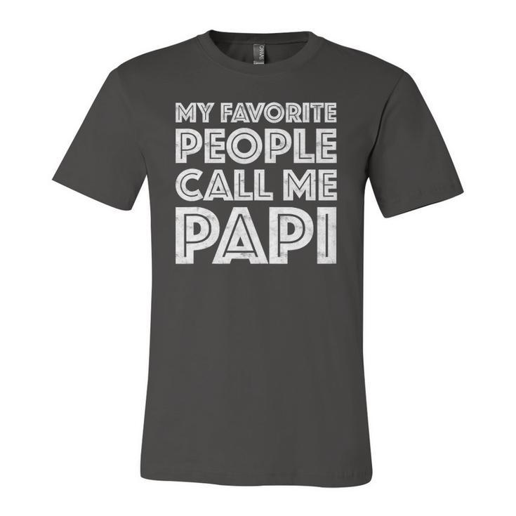 My Favorite People Call Me Papi Fathers Day Jersey T-Shirt
