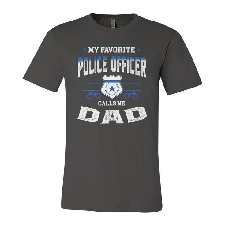 My Favorite Police Officer Calls Me Dad Fathers Day Jersey T-Shirt