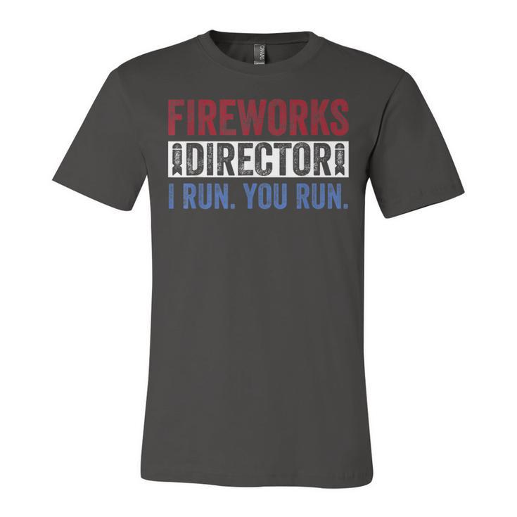 Fireworks Director  Funny 4Th Of July Red White & Blue  Unisex Jersey Short Sleeve Crewneck Tshirt
