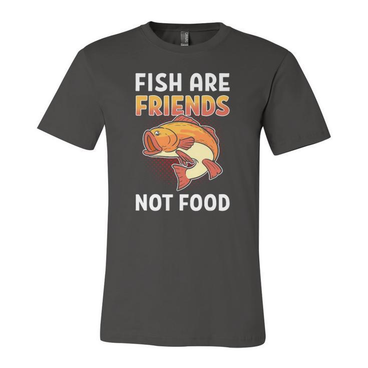 Fish Are Friends Not Food Fisherman Jersey T-Shirt
