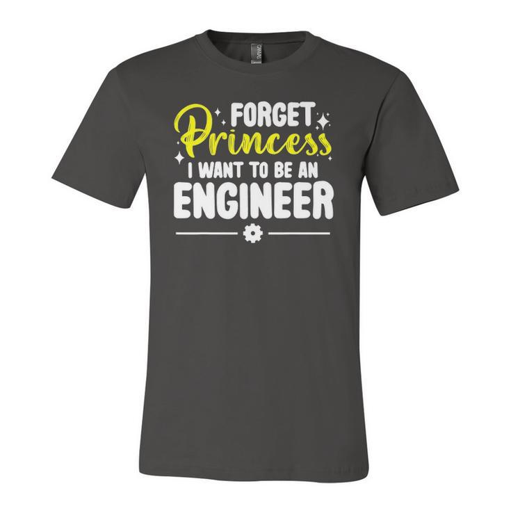 Forget Princess I Want To Be An Engineer Engineering Jersey T-Shirt