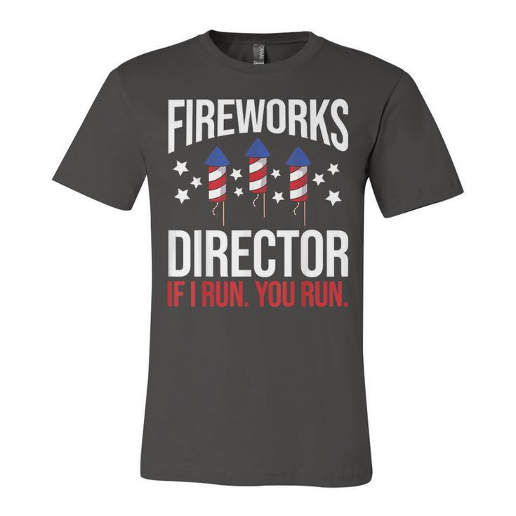 Fourth Of July 4Th July Fireworks Boom Fireworks Director  Unisex Jersey Short Sleeve Crewneck Tshirt
