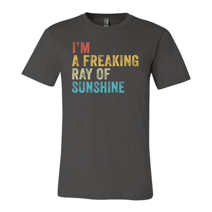 Im A Freaking Ray Of Sunshine Sarcastic Vintage Retro Jersey T-Shirt