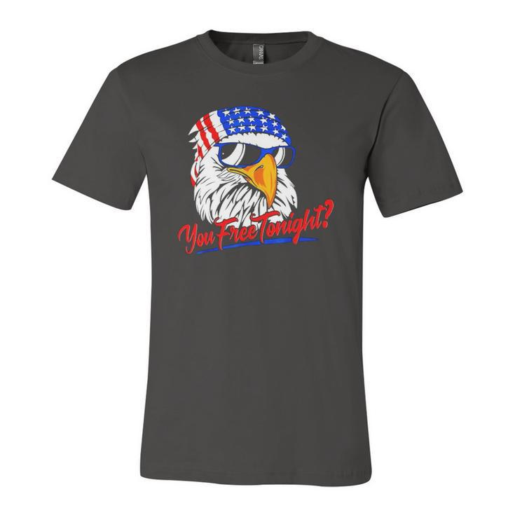 You Free Tonight Bald Eagle American Flag Happy 4Th Of July Jersey T-Shirt