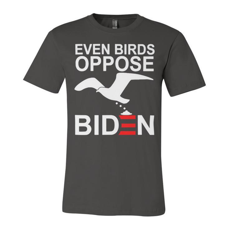 Funny Even Birds Oppose Biden Unisex Jersey Short Sleeve Crewneck Tshirt