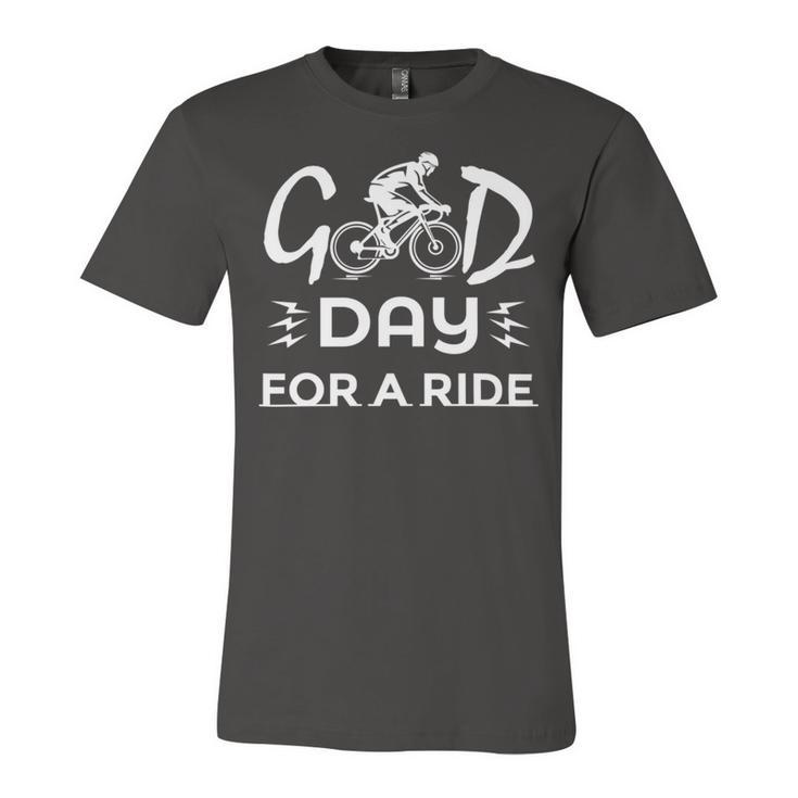 Funny Good Day For A Ride Funny  Bicycle I Ride Fun Hobby Race Quote  Unisex Jersey Short Sleeve Crewneck Tshirt