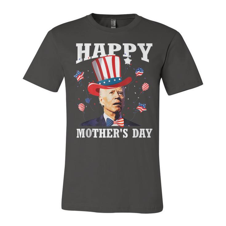 Funny Joe Biden Happy 4Th Of July Confused Mothers Day  Unisex Jersey Short Sleeve Crewneck Tshirt