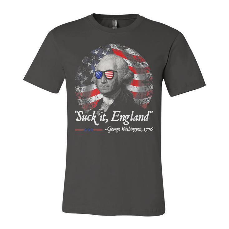 Funny Suck It England 4Th Of July George Washington  Unisex Jersey Short Sleeve Crewneck Tshirt