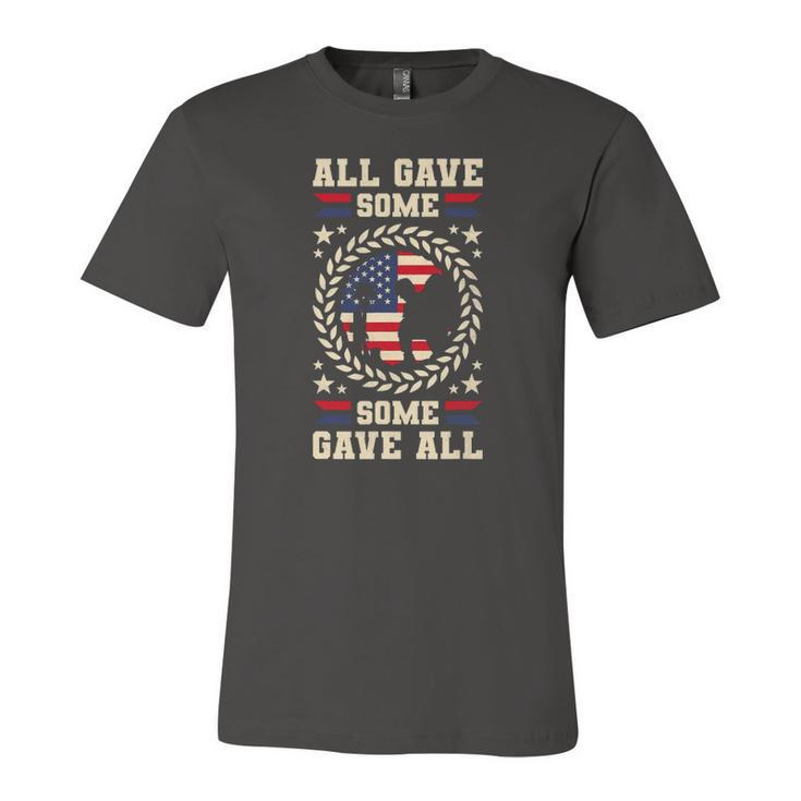 All Gave Some Some Gave All Veterans Day Jersey T-Shirt