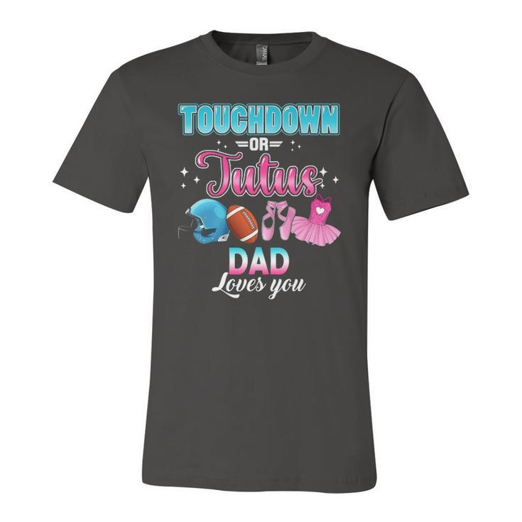 Gender Reveal Touchdowns Or Tutus Dad Matching Baby Party Jersey T-Shirt