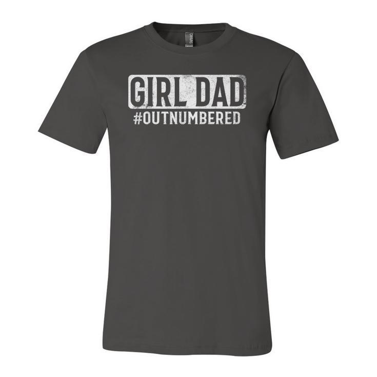 Girl Dad Outnumbered Happy Fathers Day From Daughter Jersey T-Shirt