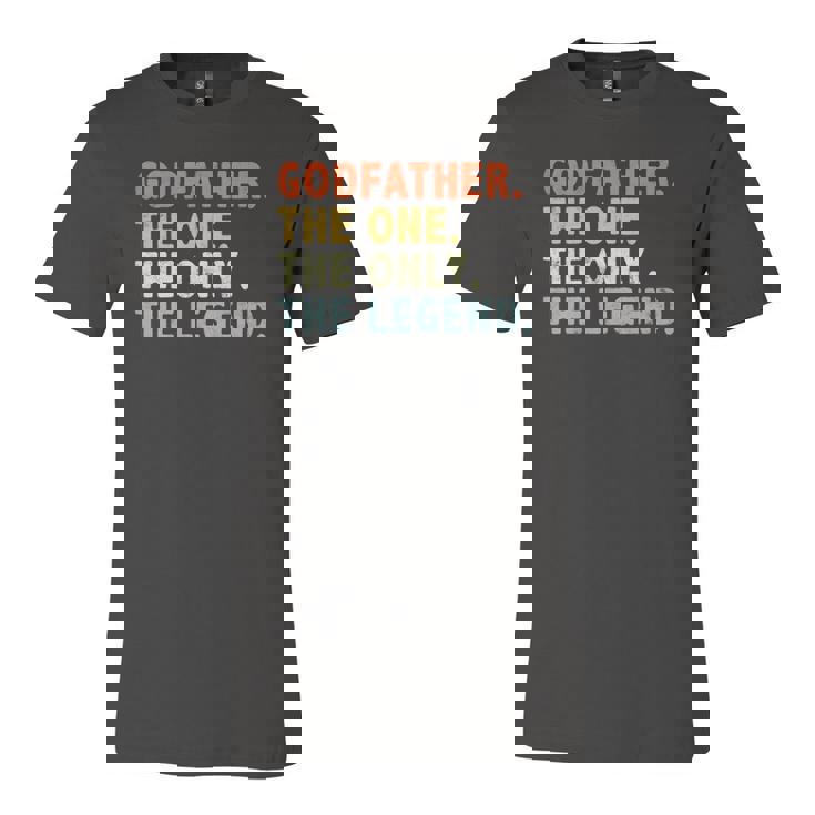 Godfather The One Only Legend Fathers Day For Father Jersey T-Shirt