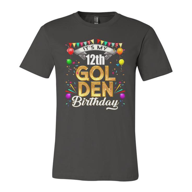 Golden Birthday Its My 12Th Birthday Decorations Jersey T-Shirt