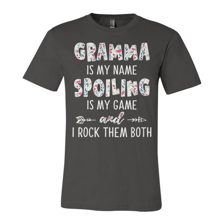 Gramma Grandma Gift   Gramma Is My Name Spoiling Is My Game Unisex Jersey Short Sleeve Crewneck Tshirt