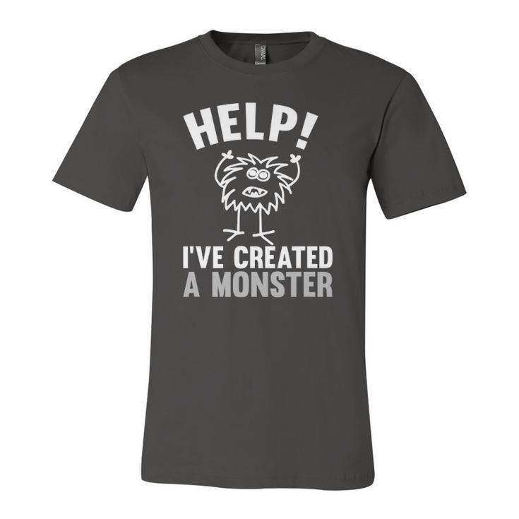 Help Ive Created A Monster Halloween Idea Jersey T-Shirt