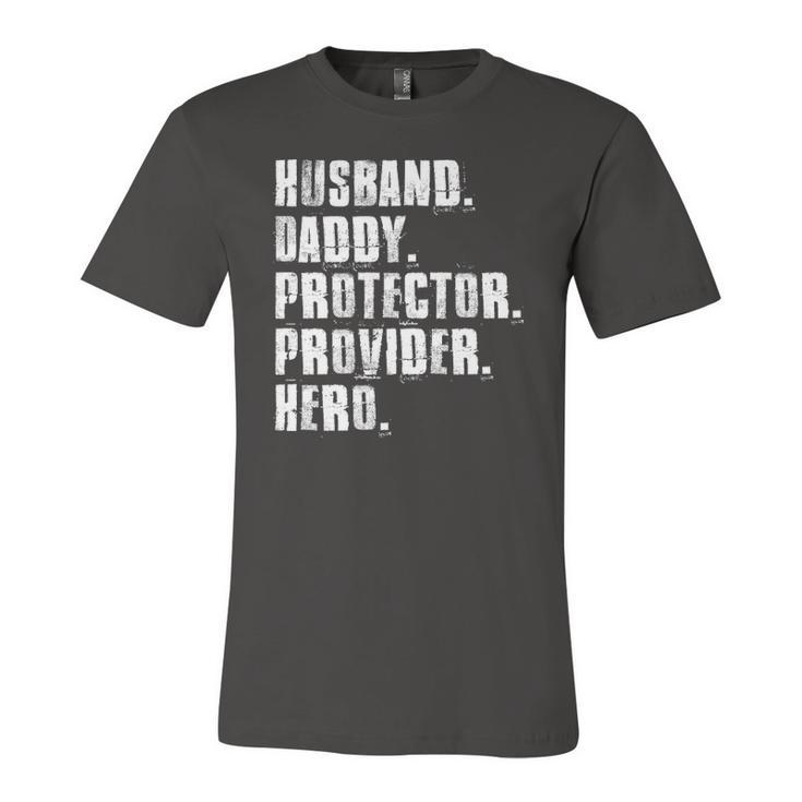 Husband Daddy Protector Provider Hero Fathers Day Daddy Day Jersey T-Shirt