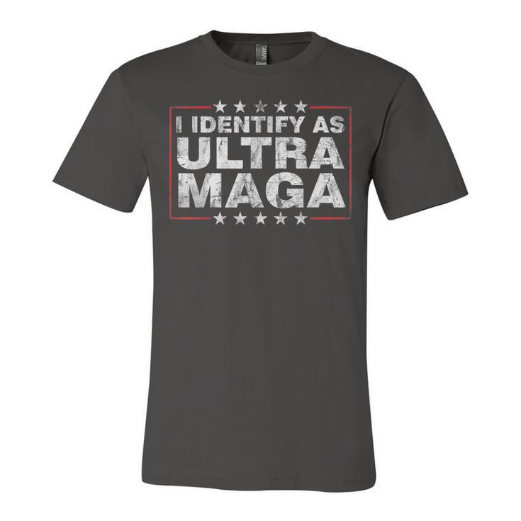 I Identify As Ultra Maga  Support Great Maga King 2024  Unisex Jersey Short Sleeve Crewneck Tshirt