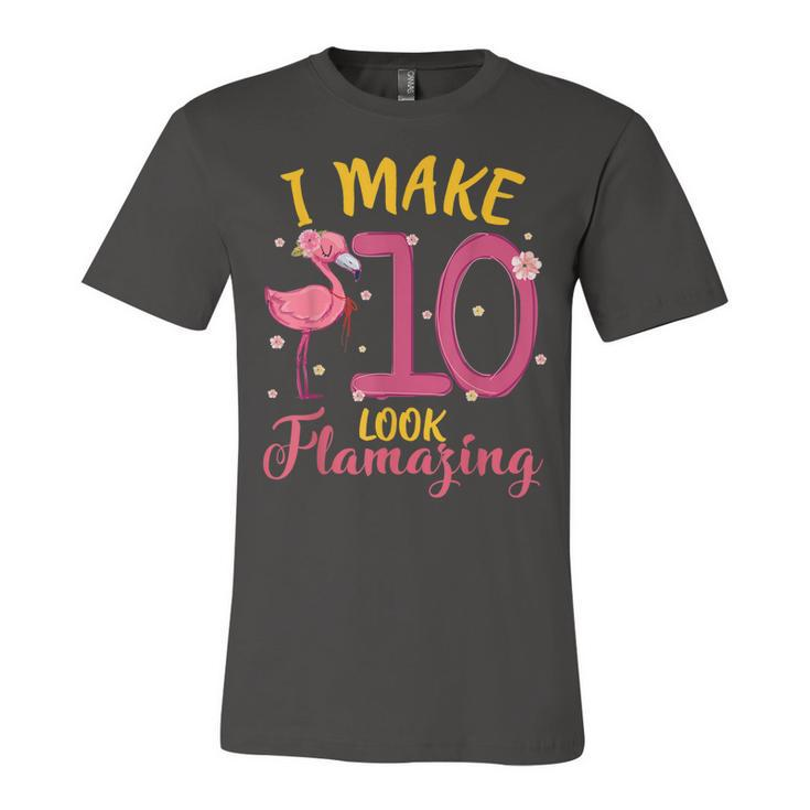 I Make 10 Look Flamazing Cute Flamingo 10Th Birthday Kids  Unisex Jersey Short Sleeve Crewneck Tshirt