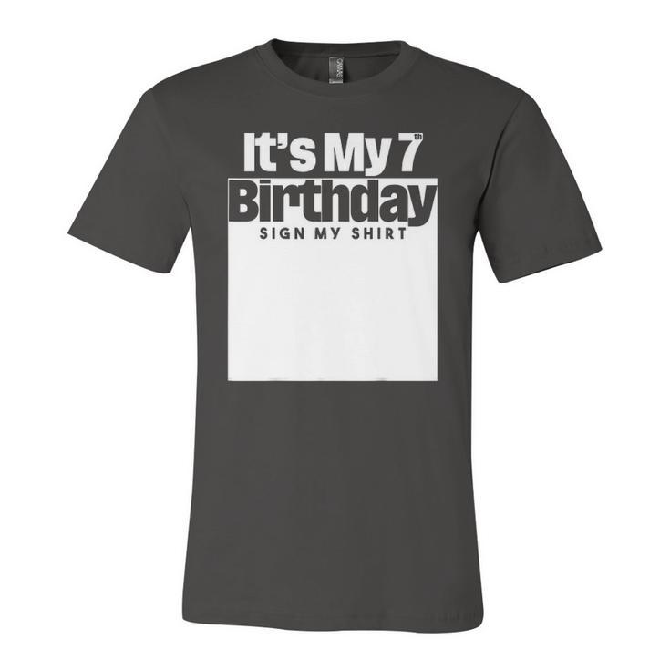 Its My 7Th Birthday Sign My 7 Years Kids Jersey T-Shirt