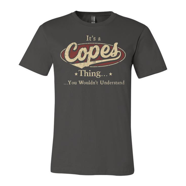 Its A Copes Thing You Wouldnt Understand Shirt Personalized Name Gifts T Shirt Shirts With Name Printed Copes Unisex Jersey Short Sleeve Crewneck Tshirt