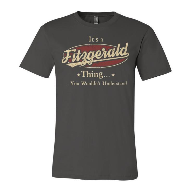 Its A Fitzgerald Thing You Wouldnt Understand Shirt Personalized Name Gifts T Shirt Shirts With Name Printed Fitzgerald Unisex Jersey Short Sleeve Crewneck Tshirt