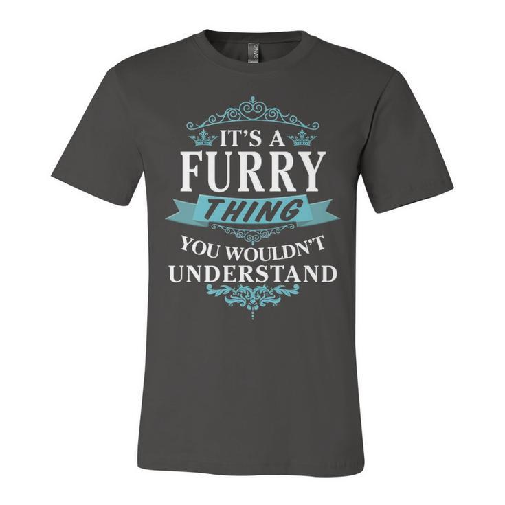 Its A Furry Thing You Wouldnt Understand T Shirt Furry Shirt  For Furry  Unisex Jersey Short Sleeve Crewneck Tshirt