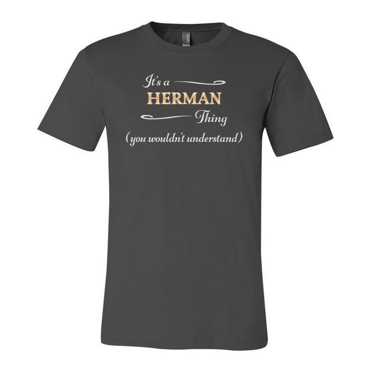 Its A Herman Thing You Wouldnt Understand Name Jersey T-Shirt