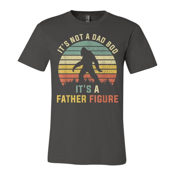 Its Not A Dad Bod Its A Father Figure Dad Bod Father Figure Jersey T-Shirt