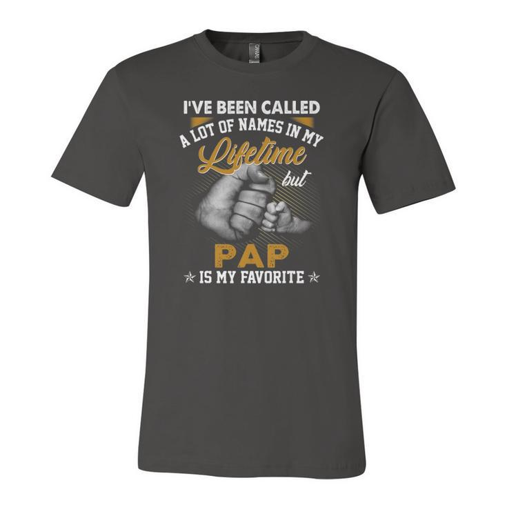 Ive Been Called A Lot Of Names But Pap Is My Favorite Jersey T-Shirt