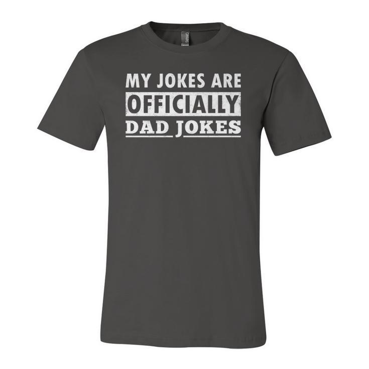 My Jokes Are Officially Dad Jokes Fathers Day Jersey T-Shirt