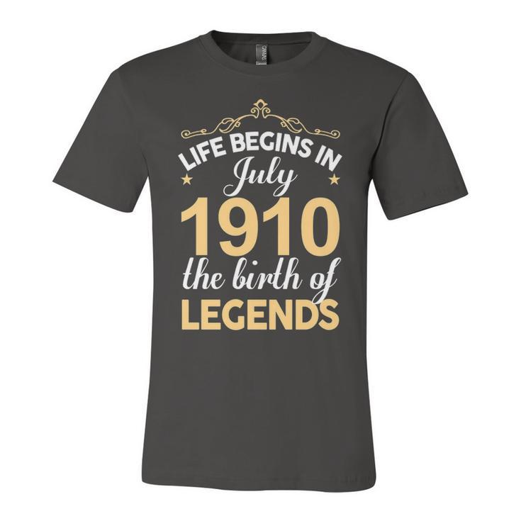 July 1910 Birthday   Life Begins In July 1910 V2 Unisex Jersey Short Sleeve Crewneck Tshirt