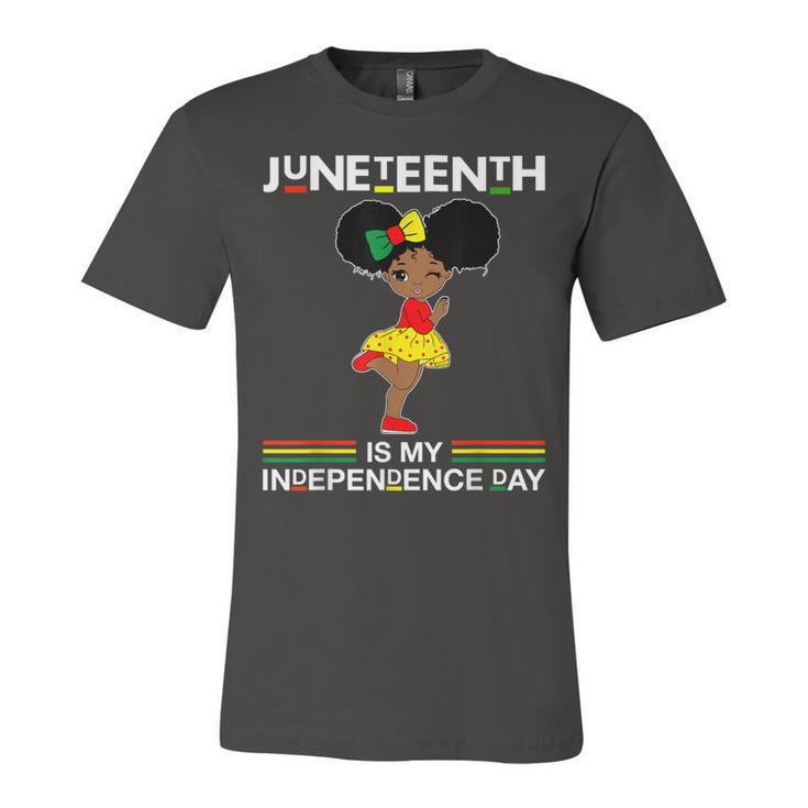 Juneteenth Is My Independence Day Black Girl Black Queen   Unisex Jersey Short Sleeve Crewneck Tshirt