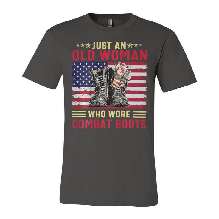Just An Old Woman Who Wore Combat Boots T-Shirt Unisex Jersey Short Sleeve Crewneck Tshirt