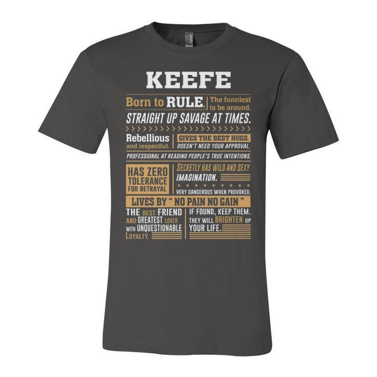 Keefe Name Gift   Keefe Born To Rule Unisex Jersey Short Sleeve Crewneck Tshirt