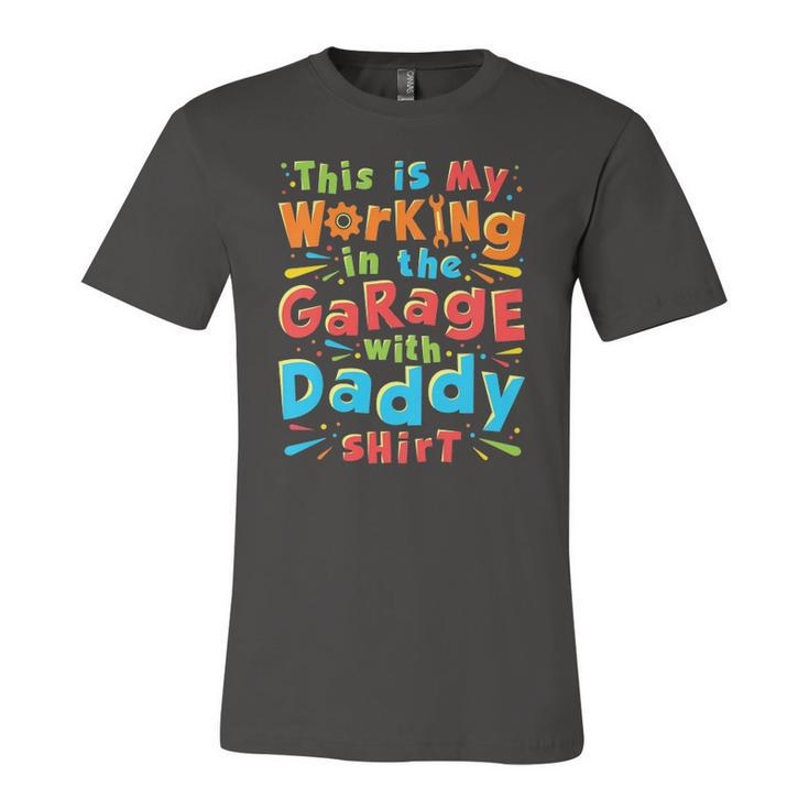 Kids This Is My Working In The Garage With Daddy Mechanic Jersey T-Shirt