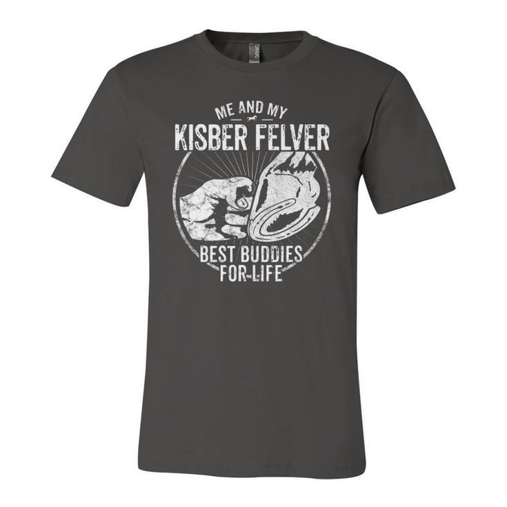 Kisber Felver Horse Owner Rider Equestrian Horseman Jersey T-Shirt