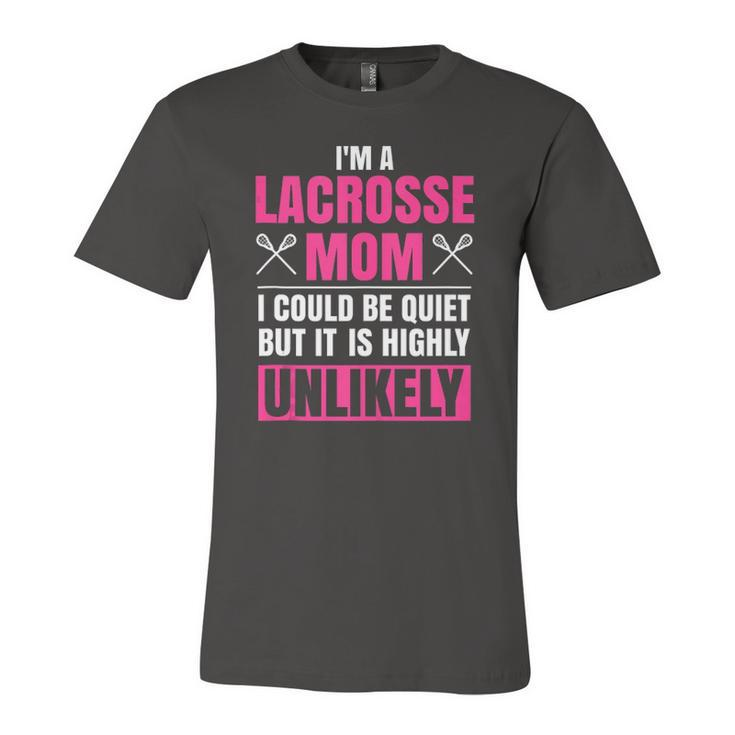 Im A Lacrosse Mom Lacrosse Sports Jersey T-Shirt