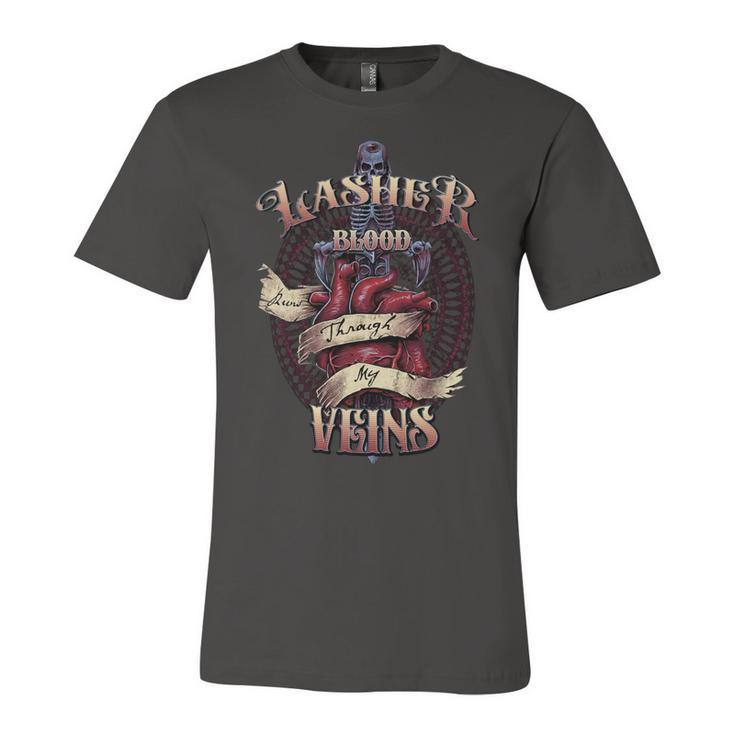 Lasher Blood Runs Through My Veins Name Unisex Jersey Short Sleeve Crewneck Tshirt