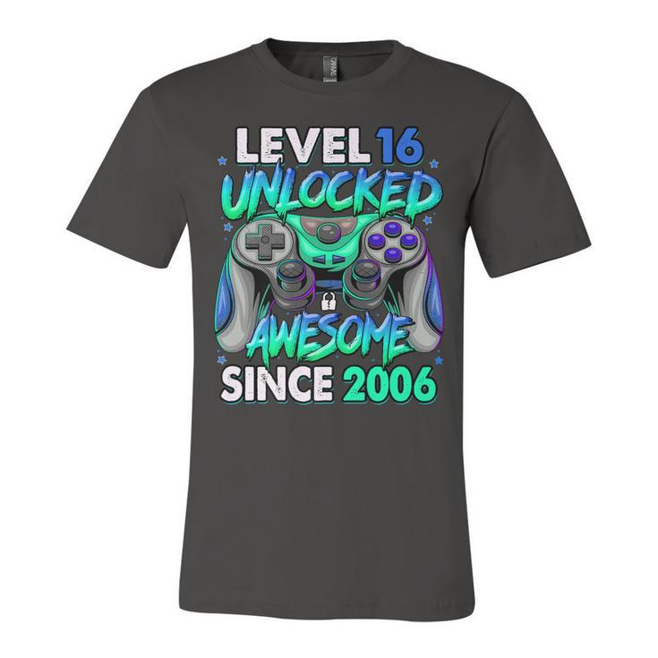 Level 16 Unlocked Awesome Since 2006 16Th Birthday Gaming   V2 Unisex Jersey Short Sleeve Crewneck Tshirt