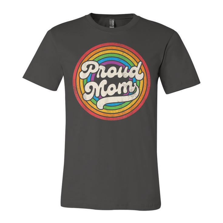 Lgbtq Proud Mom Gay Pride Lgbt Ally Rainbow Mothers Day  Unisex Jersey Short Sleeve Crewneck Tshirt