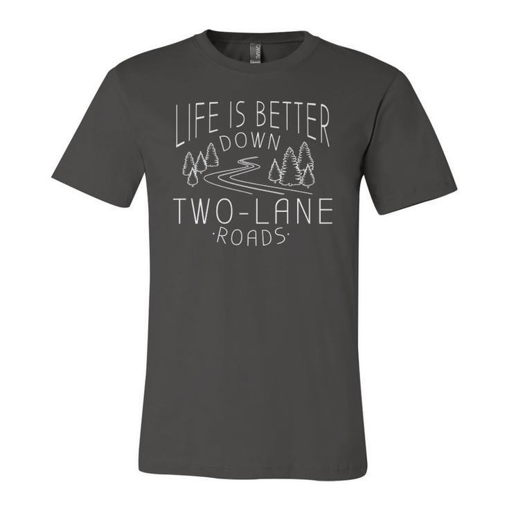 Life Is Better Down Two-Lane Roads Farm Jersey T-Shirt